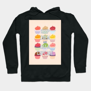 Keep Calm and Eat A Cupcake Hoodie